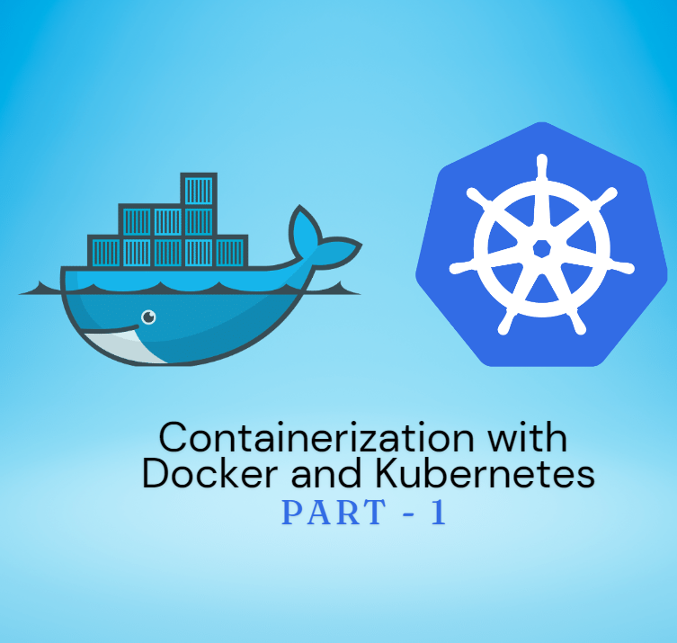 Illustration of Docker whale and Kubernetes logo with text 'Containerization with Docker and Kubernetes Part 1